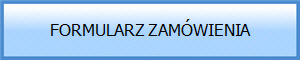 FORMULARZ ZAMÓWIENIA